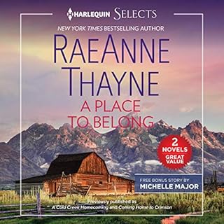 A Place to Belong Audiobook By RaeAnne Thayne, Michelle Major cover art