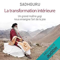 Couverture de La transformation intérieure. Un grand maître yogi nous enseigne l'art de la joie