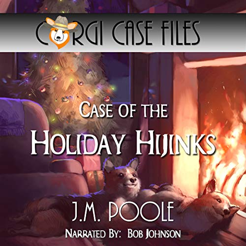 Case of the Holiday Hijinks Audiobook By Jeffrey M. Poole cover art