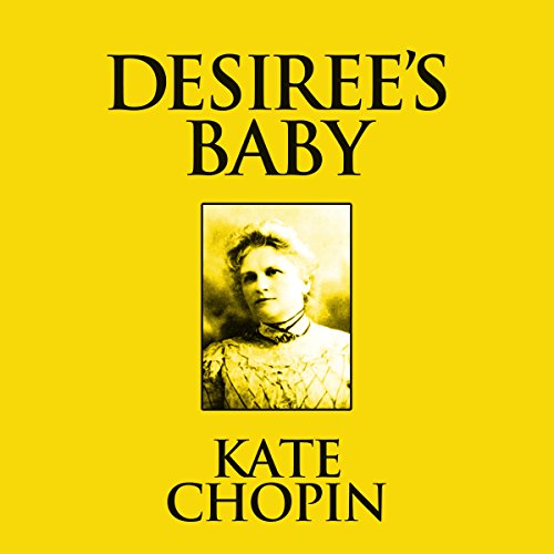 Desiree's Baby Audiobook By Kate Chopin cover art