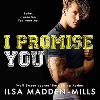 I Promise You Audiobook By Ilsa Madden-Mills cover art