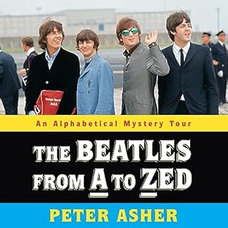 The Beatles from A to Zed Audiobook By Peter Asher cover art