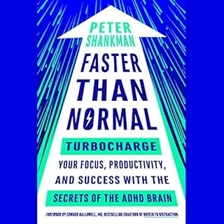 Faster Than Normal Audiolibro Por Peter Shankman, Edward Hallowell - foreword arte de portada