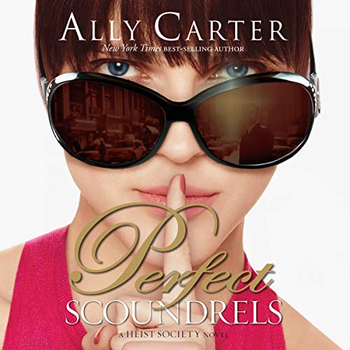 Perfect Scoundrels Audiolibro Por Ally Carter arte de portada