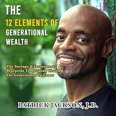 The 12 Elements of Generational Wealth cover art