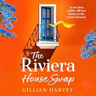 The Riviera House Swap Audiobook By Gillian Harvey cover art