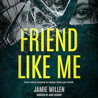 Friend Like Me Audiobook By Jamie Millen cover art