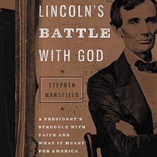 Lincoln's Battle with God Audiobook By Stephen Mansfield cover art