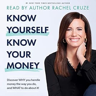 Know Yourself, Know Your Money Audiolibro Por Rachel Cruze arte de portada