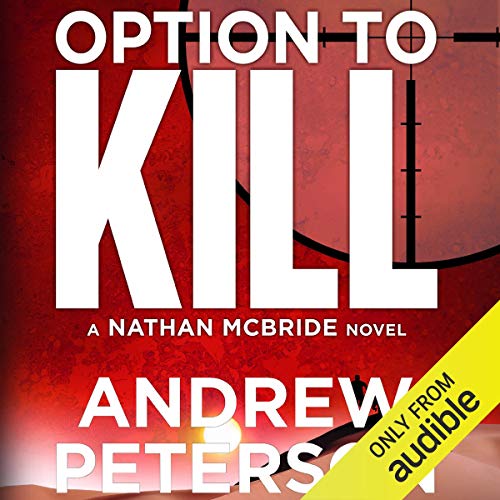 Option to Kill Audiobook By Andrew Peterson cover art