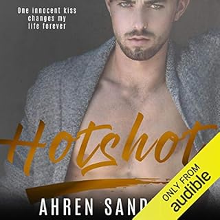 Hotshot Audiobook By Ahren Sanders cover art