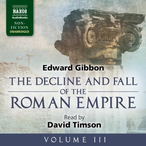 The Decline and Fall of the Roman Empire, Volume III Audiolibro Por Edward Gibbon arte de portada