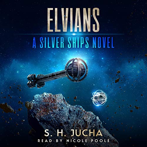 Elvians Audiobook By S. H. Jucha cover art