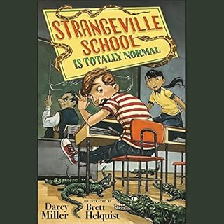 Strangeville School Is Totally Normal Audiolibro Por Darcy Miller arte de portada