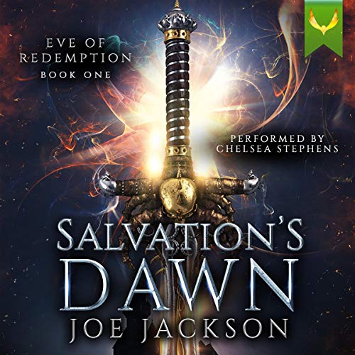 Salvation's Dawn: An Epic Fantasy Saga Audiobook By Joe Jackson cover art