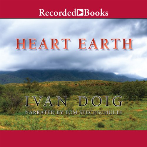 Heart Earth Audiobook By Ivan Doig cover art