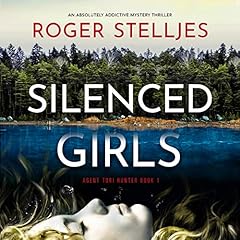 Silenced Girls Audiobook By Roger Stelljes cover art