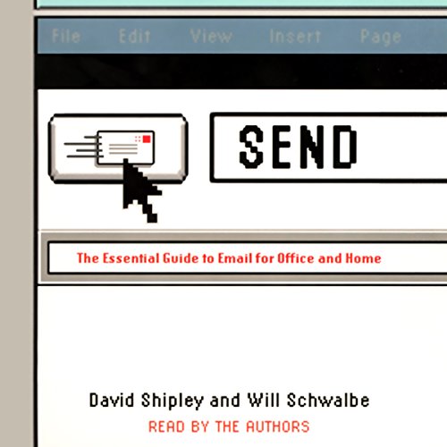 Send Audiobook By David Shipley, Will Schwalbe cover art