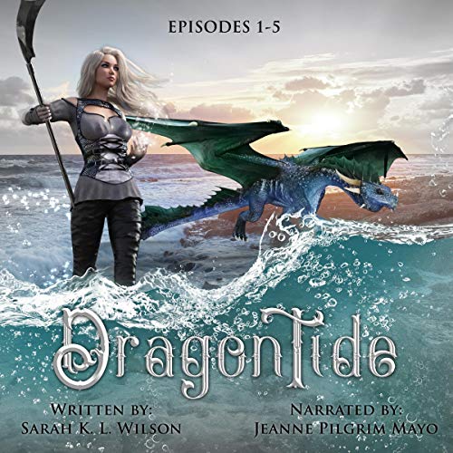 Dragon Tide: Episodes 1-5 Audiolibro Por Sarah K. L. Wilson arte de portada