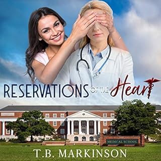 Reservations of the Heart Audiobook By T. B. Markinson cover art