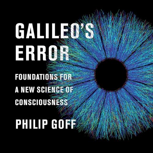 Galileo's Error Audiobook By Philip Goff cover art