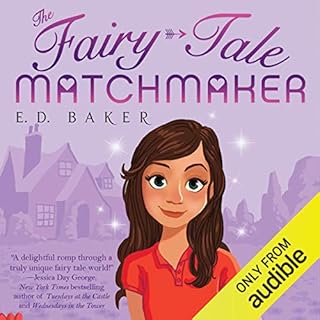 The Fairy-Tale Matchmaker Audiolibro Por E. D. Baker arte de portada