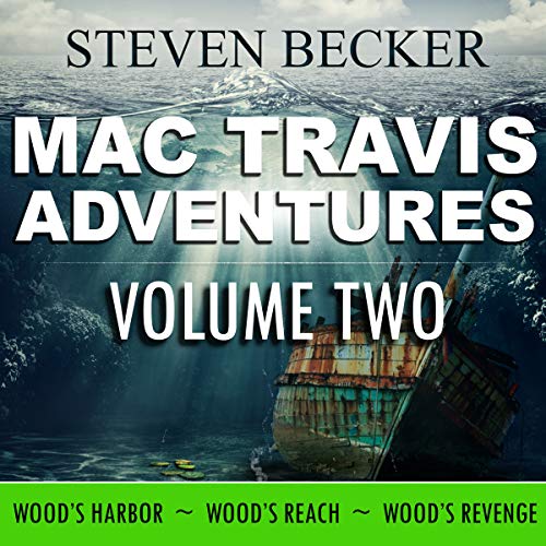 Mac Travis Adventures Box Set (Books 4-6) Audiobook By Steven Becker cover art