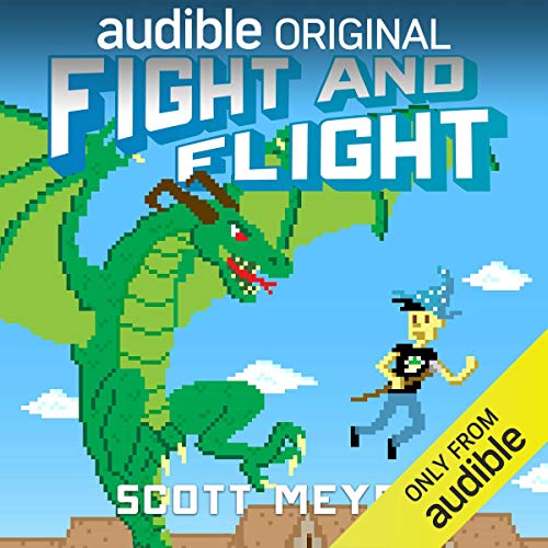 Fight and Flight Audiobook By Scott Meyer cover art