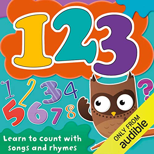 123: Learn to Count with Songs and Rhymes Audiobook By Audible Studios cover art