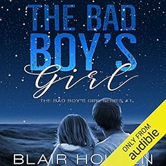 The Bad Boy's Girl Audiobook By Blair Holden cover art