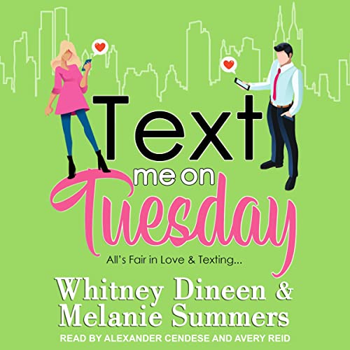 Text Me on Tuesday Audiolibro Por Whitney Dineen, Melanie Summers arte de portada