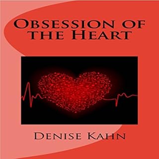 Obsession of the Heart Audiolibro Por Denise Kahn arte de portada