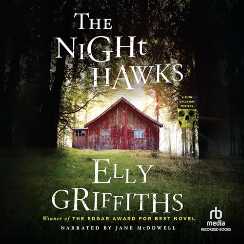 The Night Hawks Audiobook By Elly Griffiths cover art