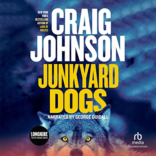 Junkyard Dogs Audiobook By Craig Johnson cover art