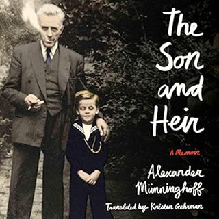 The Son and Heir Audiolibro Por Alexander Münninghoff, Kristen Gehrman - translator arte de portada