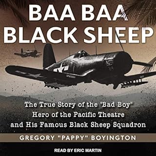 Baa Baa Black Sheep Audiobook By Gregory "Pappy" Boyington cover art