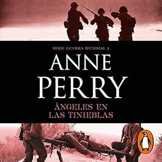 Ángeles en las tinieblas [Angels in the Gloom] Audiobook By Anne Perry cover art