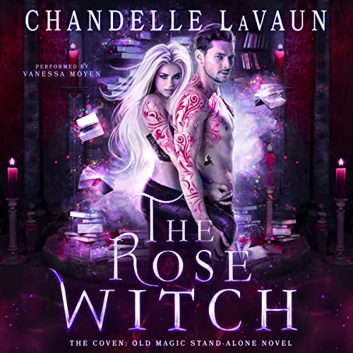 The Rose Witch Audiobook By Chandelle LaVaun cover art