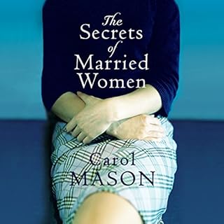 The Secrets of Married Women Audiobook By Carol Mason cover art