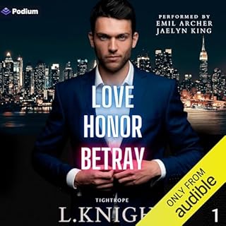 Love Honor Betray Audiobook By L. Knight cover art