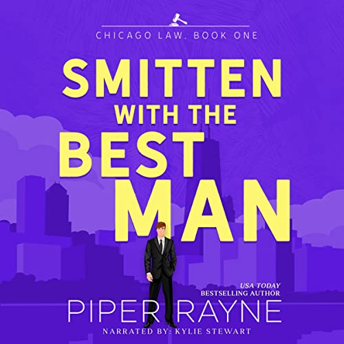 Smitten With The Best Man Chicago Law Audiobook By Piper Rayne cover art