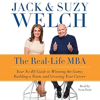 The Real-Life MBA Audiobook By Jack Welch, Suzy Welch cover art