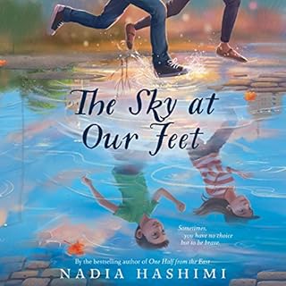 The Sky at Our Feet Audiolibro Por Nadia Hashimi arte de portada