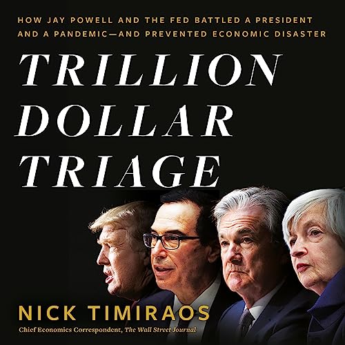 Trillion Dollar Triage Audiobook By Nick Timiraos cover art