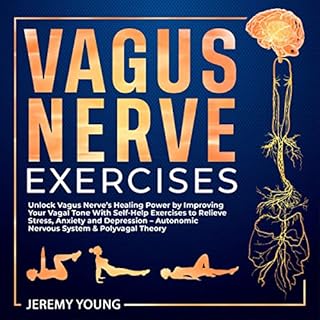 Vagus Nerve Exercises Audiobook By Jeremy Young cover art