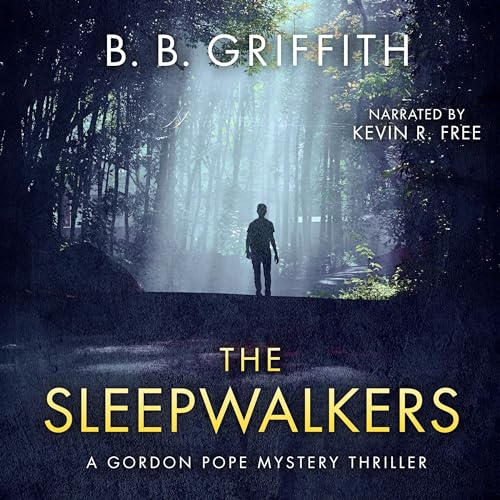 The Sleepwalkers Audiobook By B. B. Griffith cover art