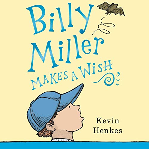 Billy Miller Makes a Wish Audiolibro Por Kevin Henkes arte de portada