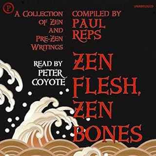 Zen Flesh, Zen Bones Audiobook By Paul Reps cover art