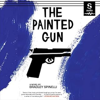 The Painted Gun Audiolibro Por Bradley Spinelli arte de portada