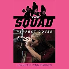 The Squad: Perfect Cover cover art